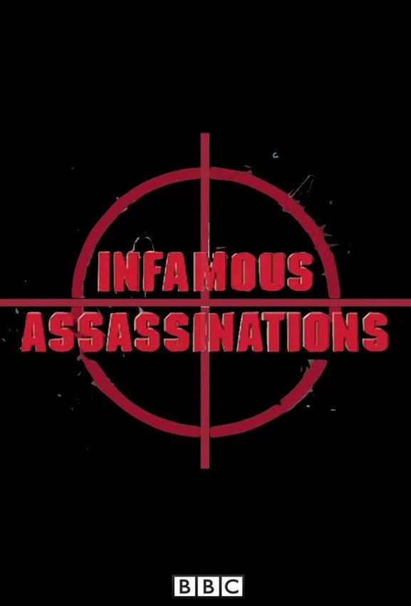 Infamous Assassinations COMPLETE S01 Capture91256