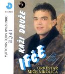 Ifet Rizvanovic Ifce - Diskografija  35941730_Ifet_Rizvanovic_Ifce_-_1993_-_Kazi_druze